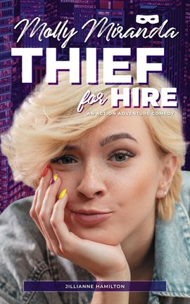 Cover image for Molly Miranda: Thief for Hire