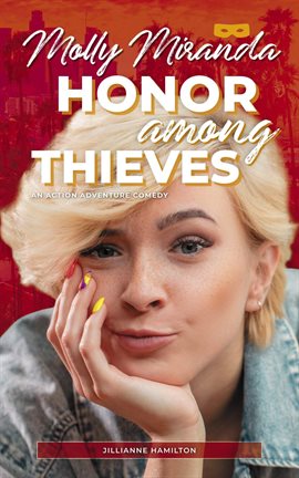 Cover image for Molly Miranda: Honor Among Thieves