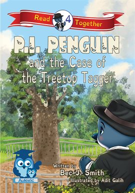 Cover image for P.I. Penguin and the Case of the Treetop Tagger