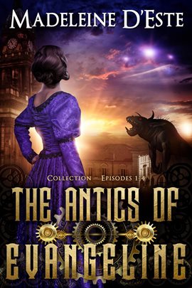 Cover image for The Antics of Evangeline: Novella Collection