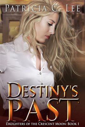 Cover image for Destiny's Past