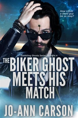Cover image for The Biker Ghost Meets His Match