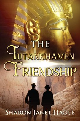 Cover image for The Tutankhamen Friendship