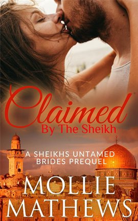 Cover image for Claimed by the Sheikh (prequel)