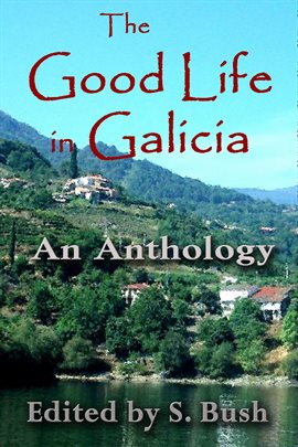 Imagen de portada para The Good Life in Galicia