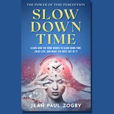 Imagen de portada para The Power of Time Perception