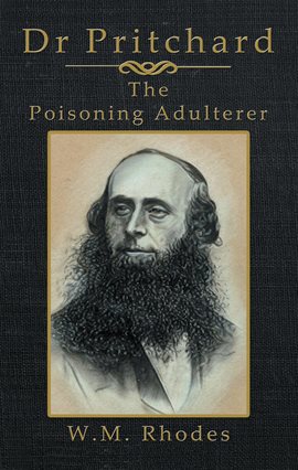 Cover image for Dr. Pritchard the Poisoning Adulterer