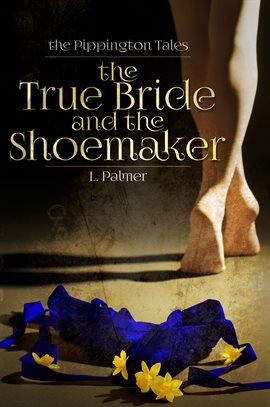 Imagen de portada para The True Bride and the Shoemaker