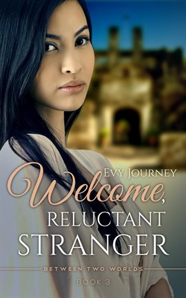 Cover image for Welcome, Reluctant Stranger