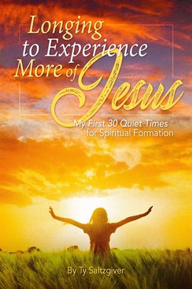 Cover image for Longing to Experience More of Jesus