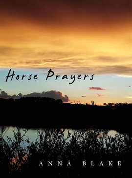 Cover image for Horse Prayers: Poems from the Prairie