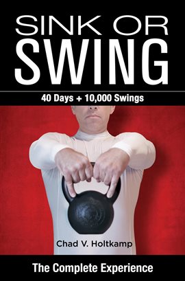 Imagen de portada para Sink or Swing: The Complete Experience