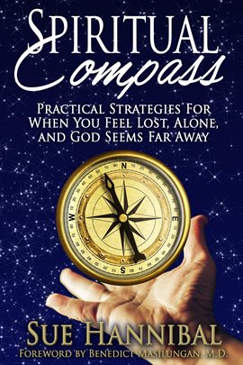 Imagen de portada para Spiritual Compass: Practical Strategies for When You Feel Lost, Alone and God Seems Far Away