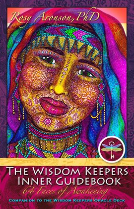 Cover image for The Wisdom Keepers Inner Guidebook: The 64 Faces of Awakening