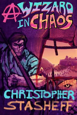 Cover image for A Wizard in Chaos