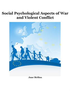 Cover image for Social Psychological Aspects of War and Violent Conflict