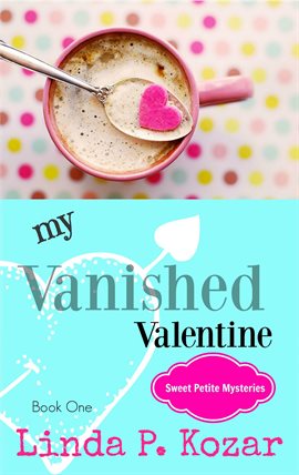 Cover image for My Vanished Valentine