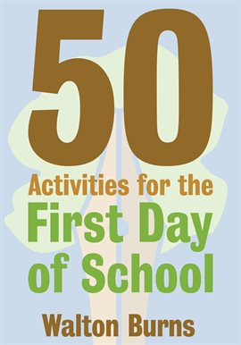 Cover image for 50 Activities for the First Day of School
