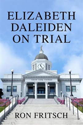 Cover image for Elizabeth Daleiden on Trial