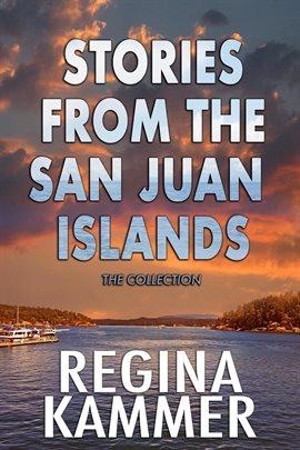 Cover image for The Stories From the San Juan Islands Collection