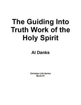Cover image for The Guiding Into Truth Work of the Holy Spirit