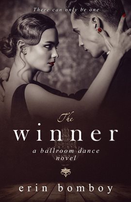 Cover image for The Winner: A Ballroom Dance Novel