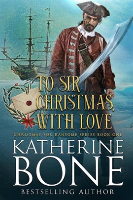 Cover image for To Sir Christmas, With Love