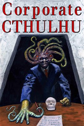 Cover image for Corporate Cthulhu