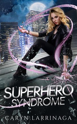 Cover image for Superhero Syndrome