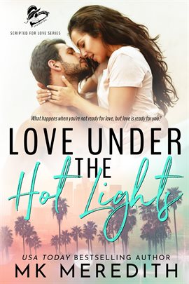Cover image for Love Under the Hot Lights