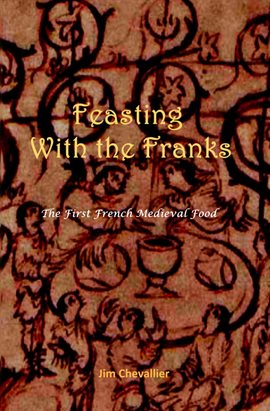 Cover image for Feasting with the Franks