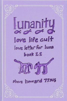 Cover image for Lunanity Love Life Cult Love Letter for Luna: Book 22