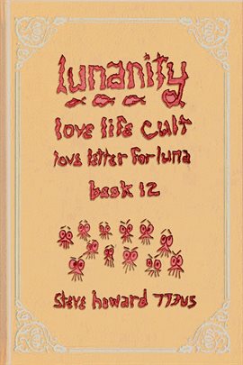 Cover image for Lunanity Love Life Cult Love Letter for Luna Book 12