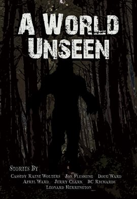 Cover image for A World Unseen