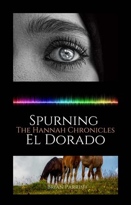 Cover image for Spurning El Dorado