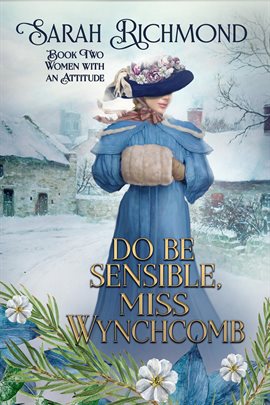 Cover image for Do Be Sensible, Miss Wynchcomb