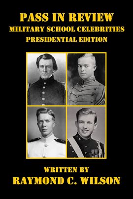 Cover image for Pass in Review - Military School Celebrities (Presidential Edition)