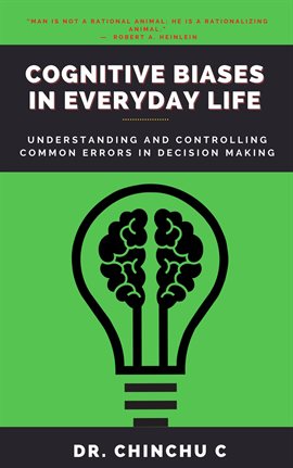 Cover image for Cognitive Biases in Everyday Life