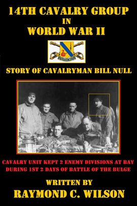 Cover image for 14th Cavalry Group in World War II: Story of Cavalryman Bill Null