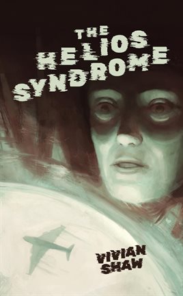 Imagen de portada para The Helios Syndrome