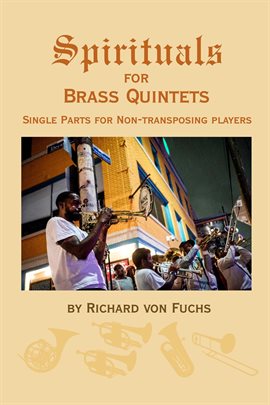 Cover image for Spirituals for Brass Quintets: Single Parts for Non-Transposing Players