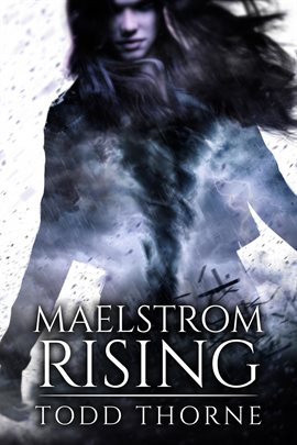 Cover image for Maelstrom Rising