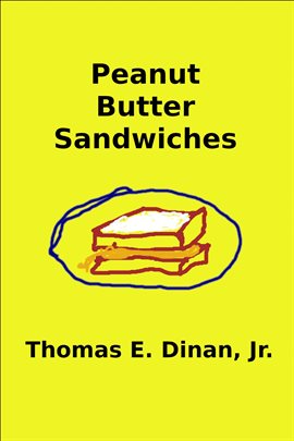 Cover image for Peanut Butter Sandwiches