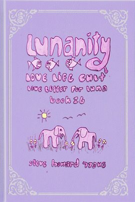 Cover image for Lunanity Love Life Cult Love Letter for Luna