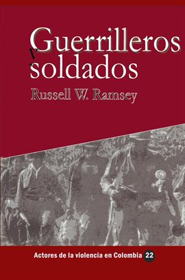 Cover image for Guerrilleros y soldados