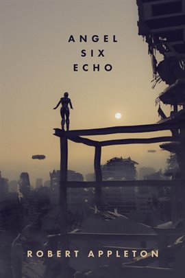 Imagen de portada para Angel Six Echo