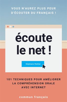 Cover image for Écoute le net !