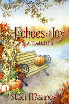 Cover image for Echoes of Joy: A Thankful Heart