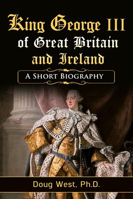 Cover image for King George III of Great Britain and Ireland: A Short Biography