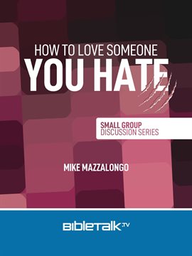 Cover image for How to Love Someone You Hate